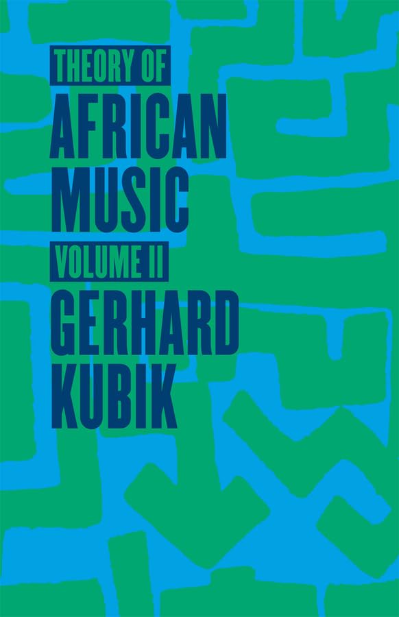 Theory of African Music: v.2