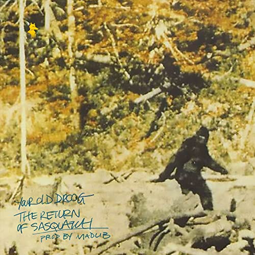 Your Old Droog - Return Of Sasquatch [VINYL]