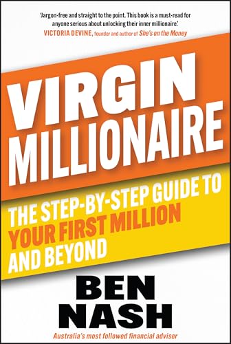 Virgin Millionaire : The Step-by-Step Guide to Your First Million and Beyond