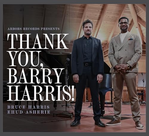 Bruce Harris & Ehud Asherie - Thank You, Barry Harris! [CD]