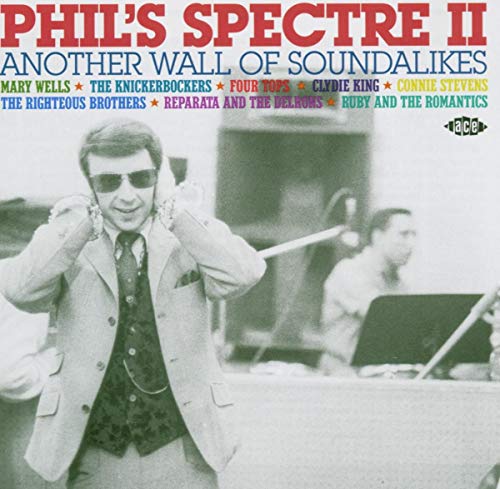 Various Artists - Phil's Spectre II: Another Wall Of Soundalikes [CD]