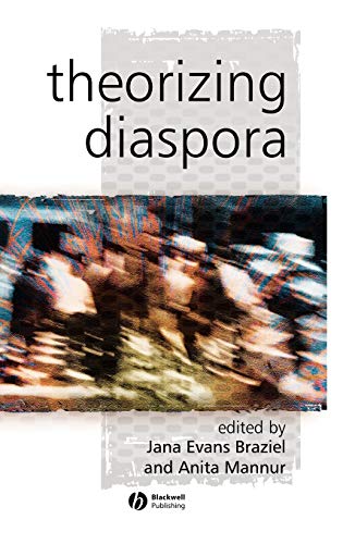 Theorizing Diaspora: A Reader