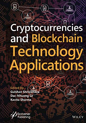 Cryptocurrencies and Blockchain Technologies and Applications
