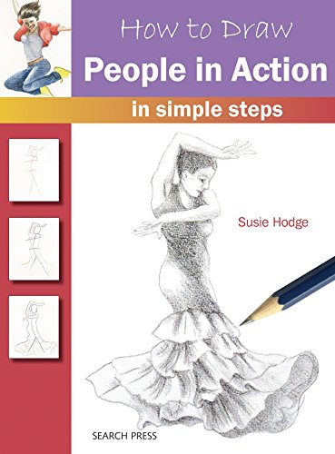 How to Draw: People in Action: in simple steps