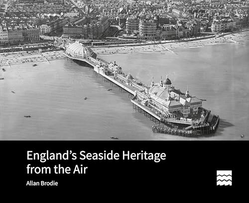 England's Seaside Heritage from the Air