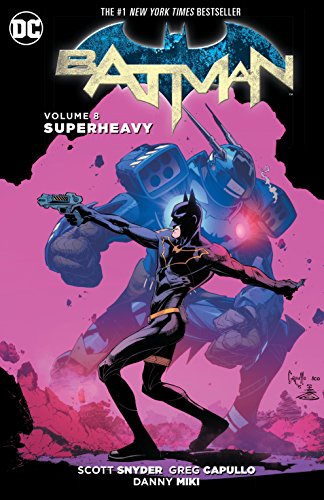 Batman TP Vol 8 Superheavy