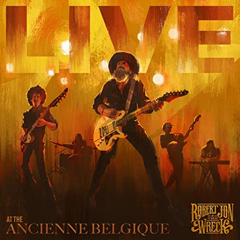 Robert Jon & The Wreck - Live at The Ancienne Belgique [CD]