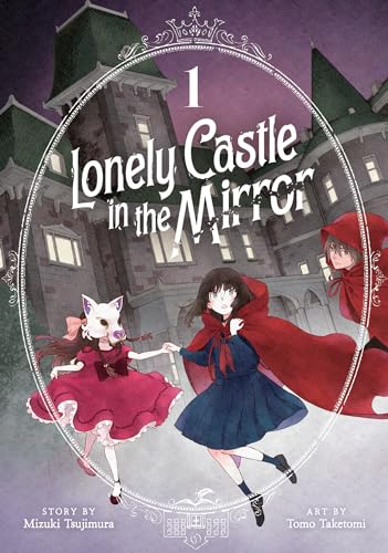Lonely Castle in the Mirror (Manga) Vol. 1 : 1