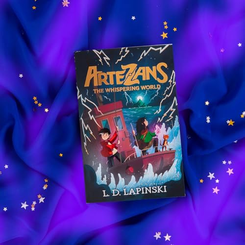 Artezans: The Whispering World : Book 2 - An epic magical fantasy adventure