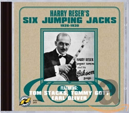 Reser Harry/six Jumping Jacks - Six Jumping Jacks 1926-1930 [CD]