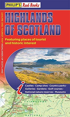 Philip's Highlands of Scotland: Leisure and Tourist Map 2020 Edition: Leisure and Tourist Map (Philip's Red Books)