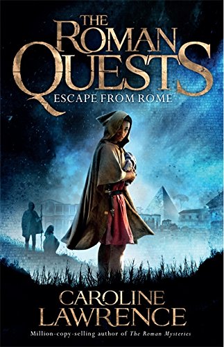 Escape from Rome: Book 1 (The Roman Quests)