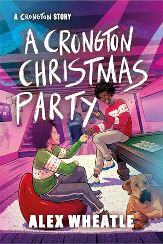 A Crongton Story: A Crongton Christmas Party : Book 5