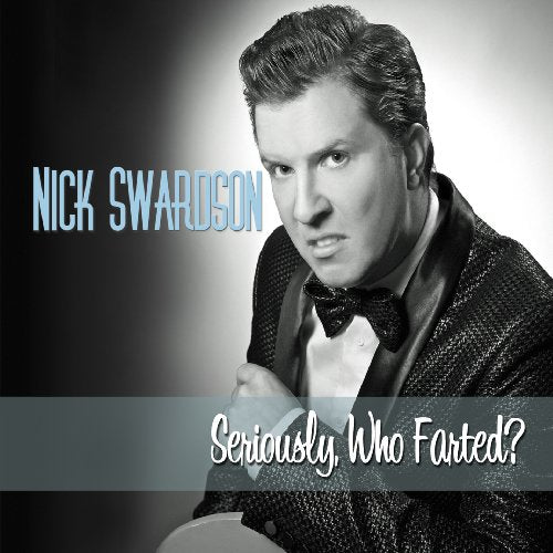 Nick Swardson - Seriously, Who Farted? [CD]