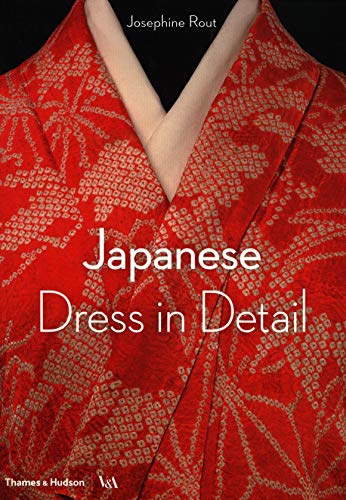 Japanese Dress in Detail (Victoria and Albert Museum)