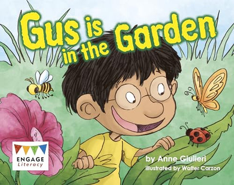 Gus is in the Garden (Engage Literacy Red)