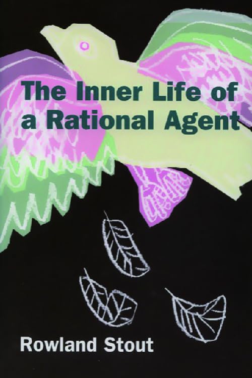 The Inner Life of a Rational Agent : In Defence of Philosophical Behaviourism