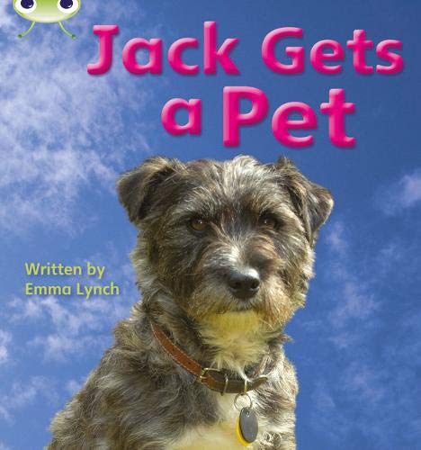 Bug Club Phonics Non-fiction Set 06 Jack Gets a Pet (Phonics Bug)