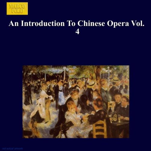 Various Artists - Introduction To Chinese Opera - Vol 4 [CD]