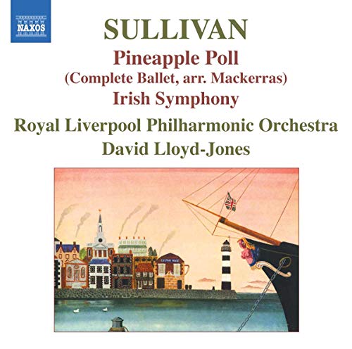 Rlpolloyd Jones - Sullivan: Pineapple Poll and Irish Symphony [CD]