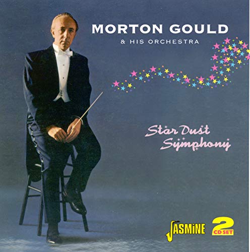 Morton Gould & His Orchestra - Star Dust Symphony [CD]