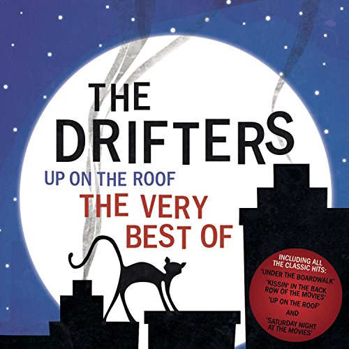 Drifters, The - Up On The Roof – The Very Best Of The Drifters [CD]