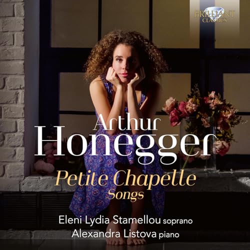 Eleni Lydia Stamellou/alexandr - Honegger Petite Chapelle Song [CD]