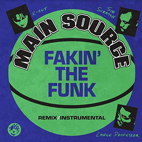 Main Source - Fakin' The Funk (7") [7"] [VINYL]