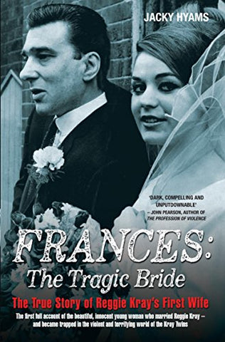 Frances Kray: The Tragic Bride