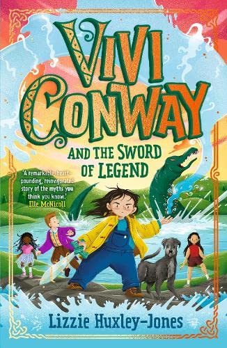 Vivi Conway and the Sword of Legend (Vivi Conway Book #1)