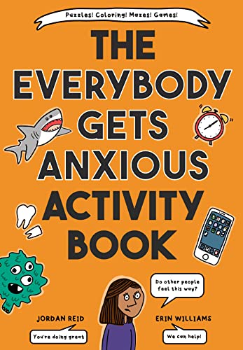 EVERYBODY GETS ANXIOUS ACTIVITY
