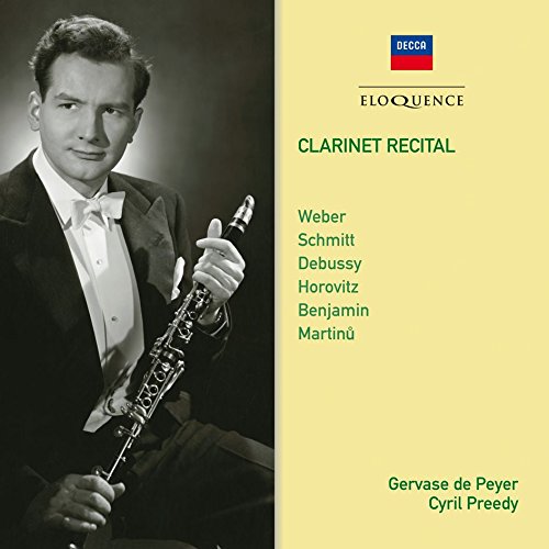 Gervase De Peyer, Cyril Preedy - Clarinet Recital: Weber, Schmitt, Debussy Etc [CD]