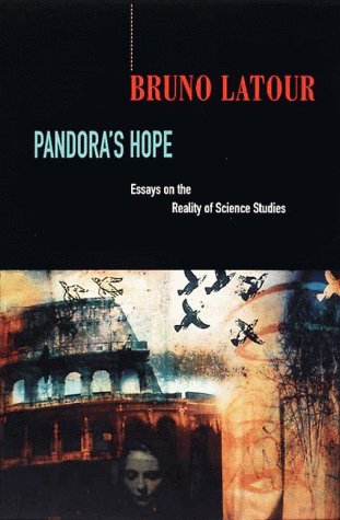 Pandora's Hope: An Essay on the Reality of Science Studies