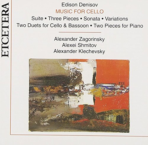 Edison Denisov - Denisov: Music for Cello [CD]