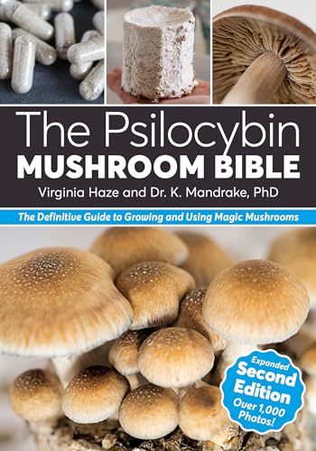 The Psilocybin Mushroom Bible