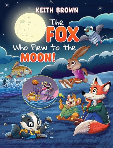 The Fox Who Flew to the Moon!