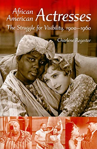 African American Actresses: The Struggle for Visibility