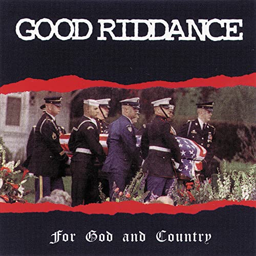 Good Riddance - For God and C [CD]