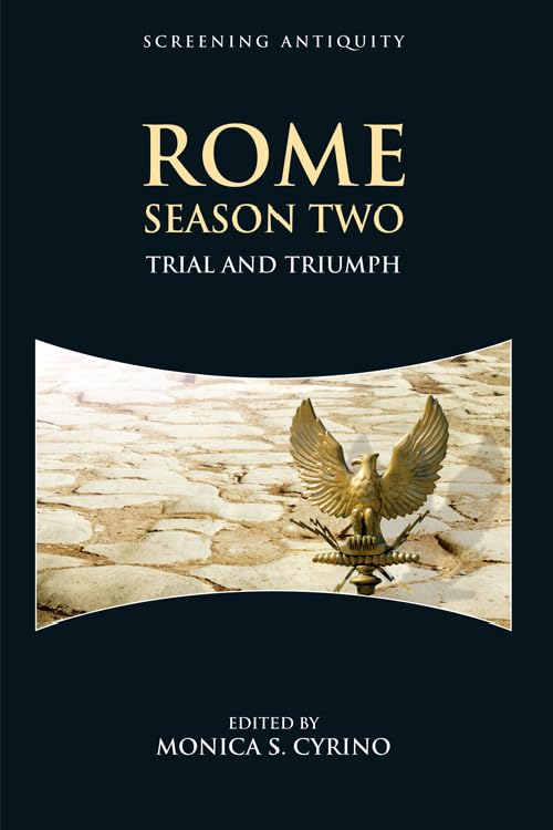 Rome Season Two : Trial and Triumph
