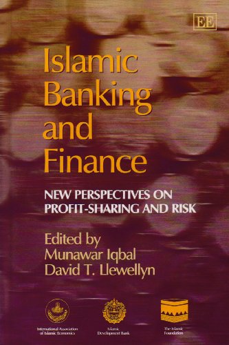 Islamic Banking and Finance: New Perspectives on Profit Sharing and Risk