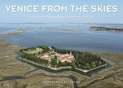 Venice from the Skies (Jonglez Photo Books)