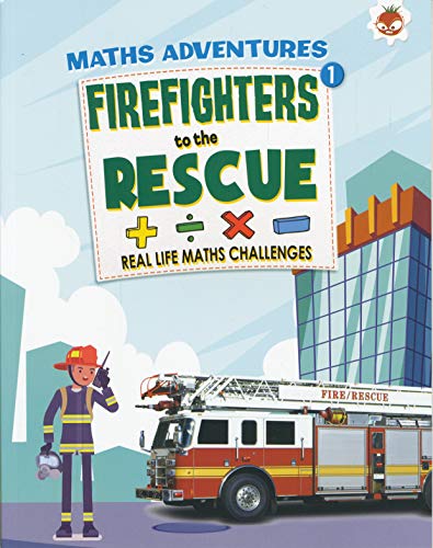 Firefighters to the Rescue: Maths Adventure