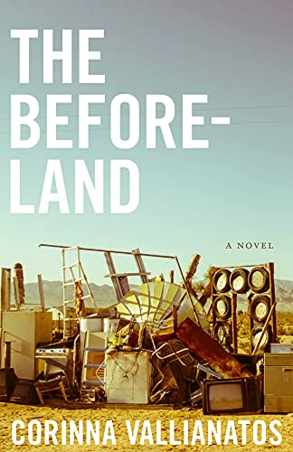The Beforeland – A Novel