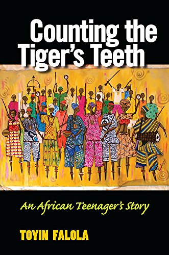 Counting the Tiger's Teeth : An African Teenager's Story