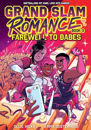 Grand Slam Romance Book 3: Farewell to Babes : A Graphic Novel Volume 3