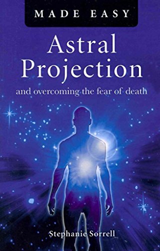 Astral Projection Made Easy