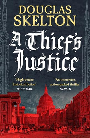 A Thief's Justice: A completely gripping historical mystery (A Company of Rogues, 2)