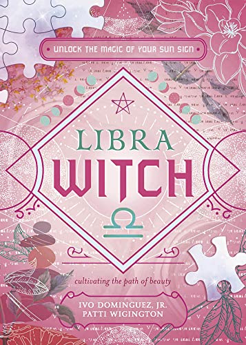 Libra Witch : Unlock the Magic of Your Sun Sign