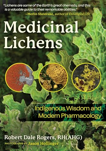 Medicinal Lichens : Indigenous Wisdom and Modern Pharmacology