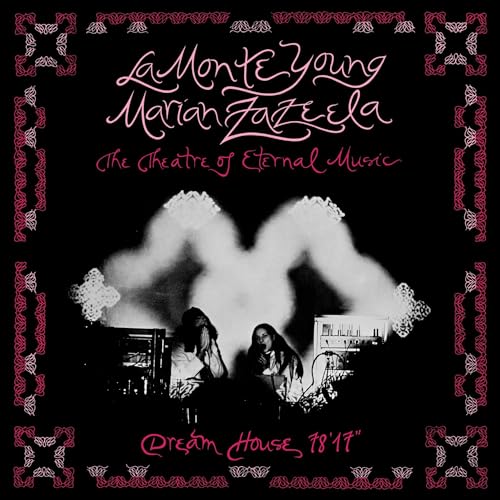 CD cover for "Dream House 78'17" by La Monte Young and Marian Zazeela.
